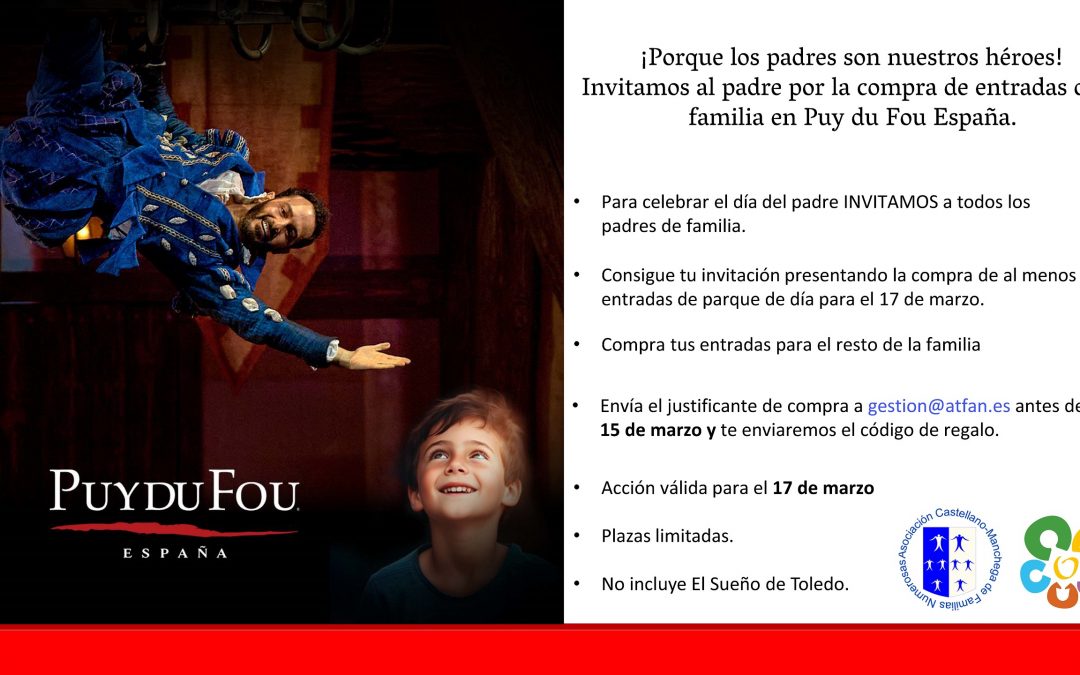 Oferta especial en Puy du Fou para el día del Padre