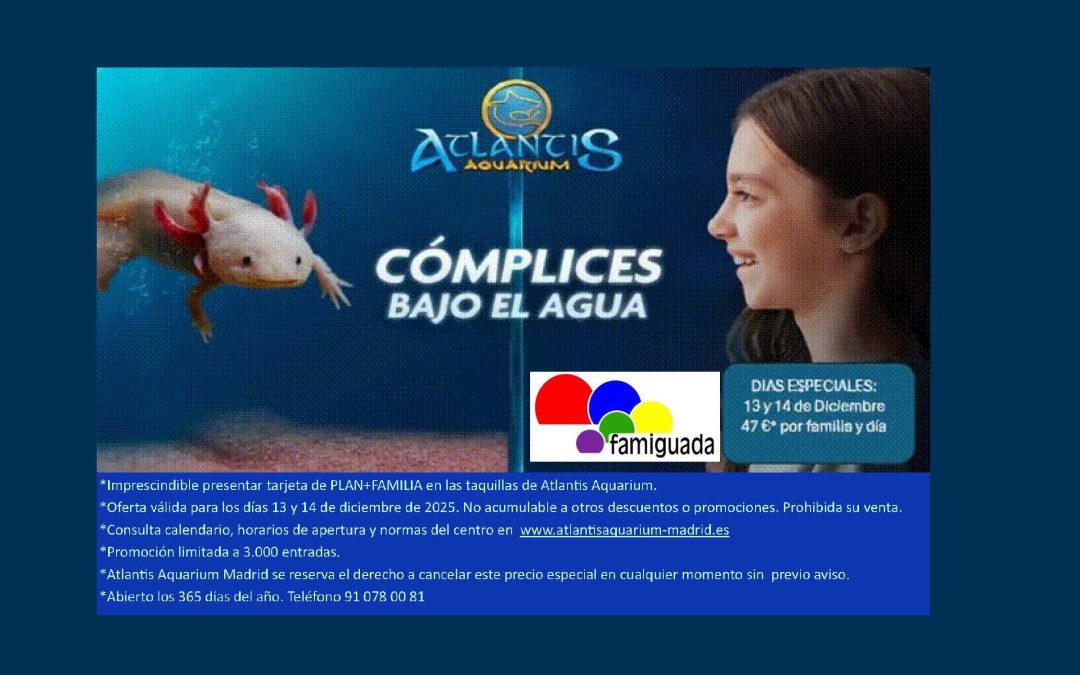 Jornadas familiares en Atlantis Aquarium-Sábado 13 y Domingo 14 de diciembre 2025